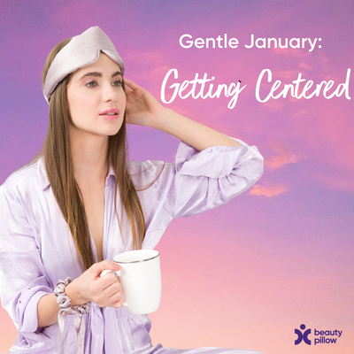Gentle January Week 1: Getting Centered